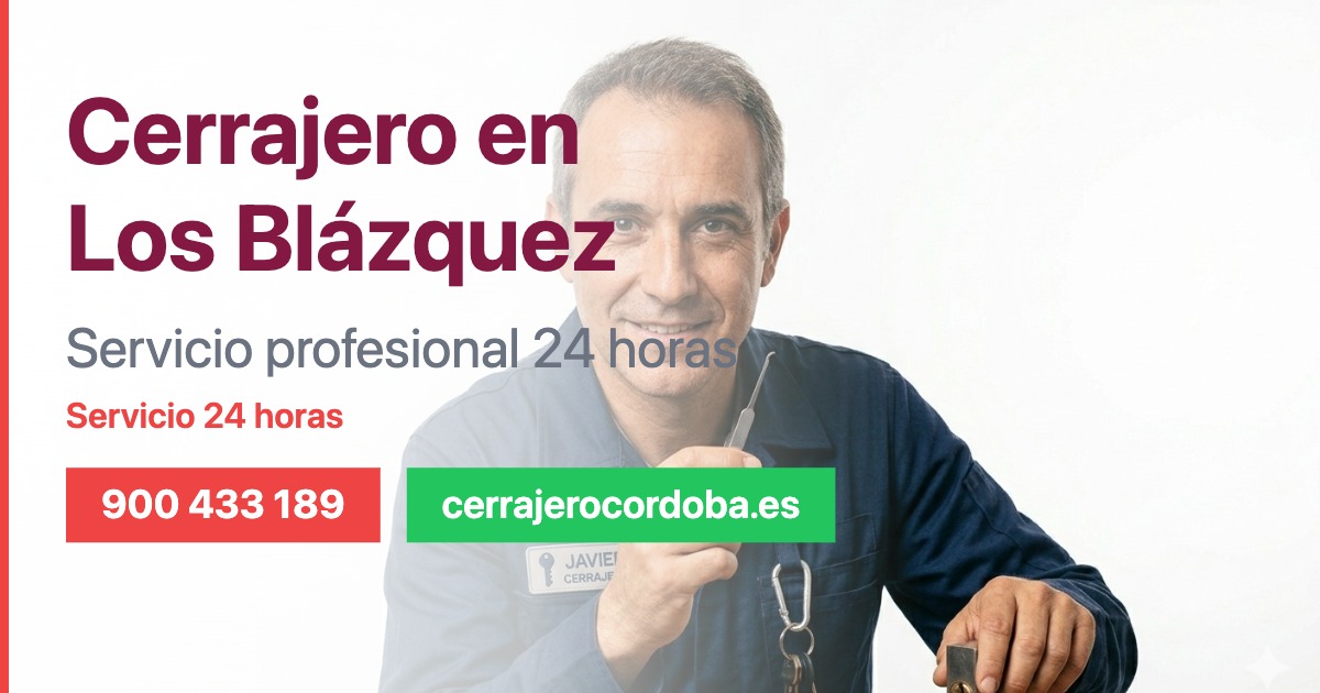 Cerrajero en Los Blázquez
