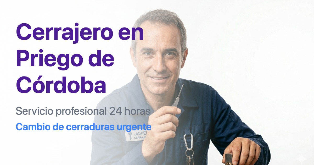 Cerrajero en Priego de Córdoba