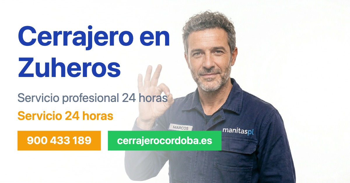 Cerrajero en Zuheros